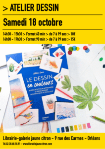 Atelier dessin adultes et enfants à la librairie)galerie jaune citron à Orléans