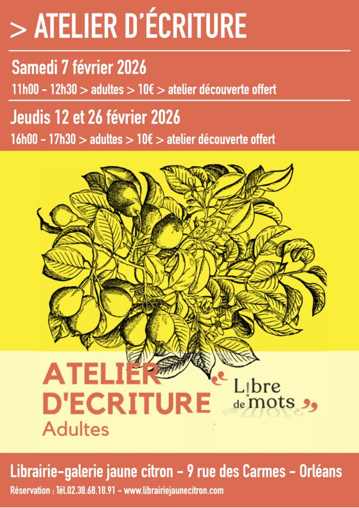 Atelier d'écriture pour adultes à la librairie jaune citron à Orléans