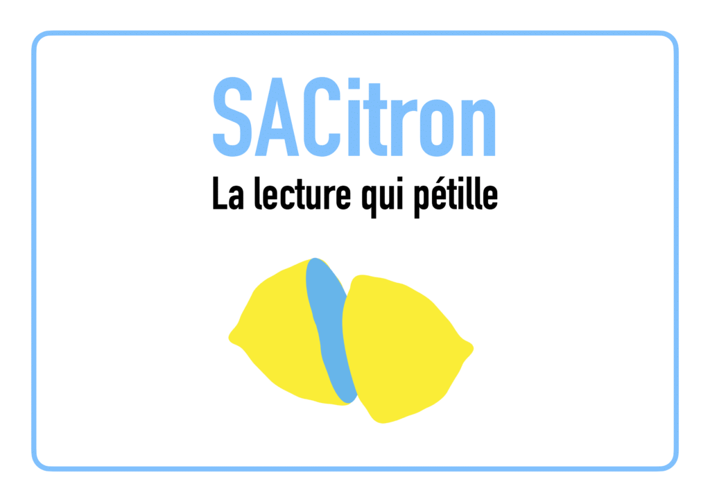 SACitron -, la lecture qui pétille