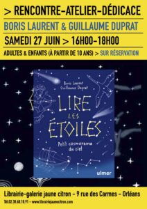 Rencontre et Dédicace autour du livre Lire les étoiles à la librairie jaune citron