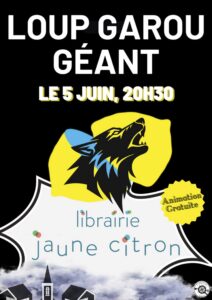 Loup-garou géant à la librairie jaune citron à Orléans