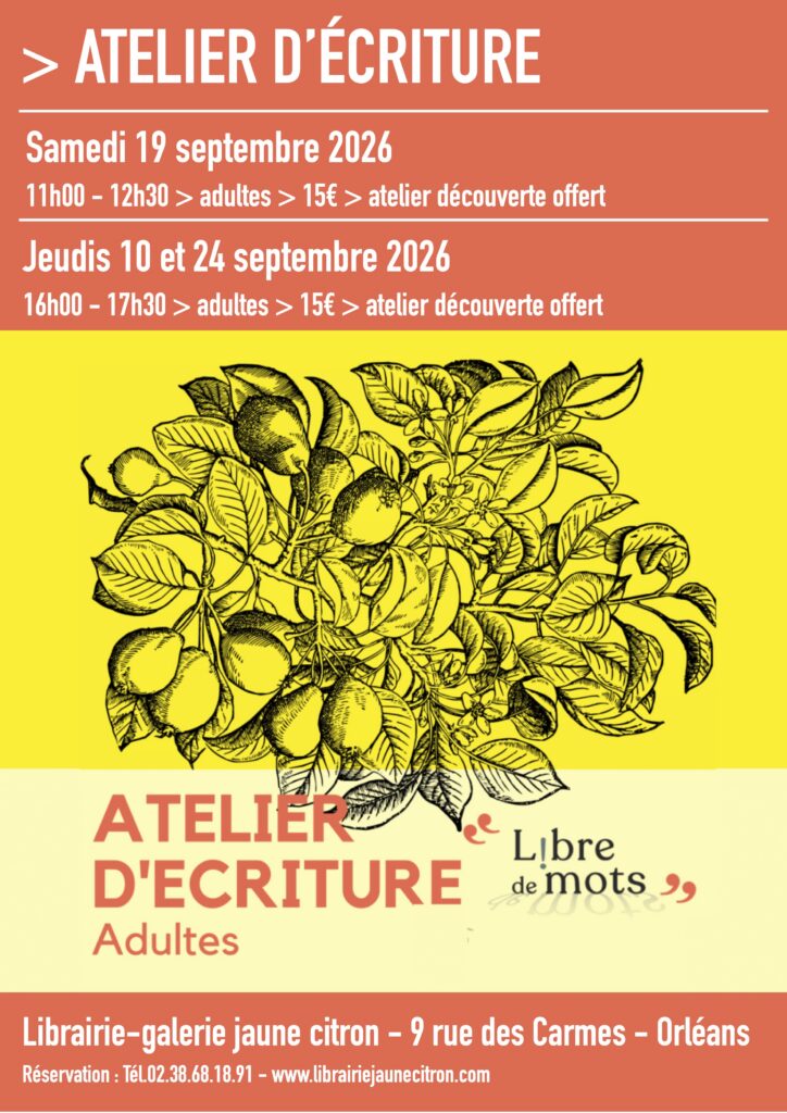 Atelier d'écriture pour adulte à la librairie jaune citron à Orléans